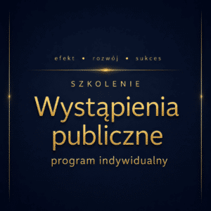 Wystąpienia publiczne program indywidualny